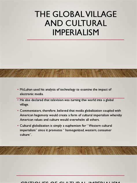 the global village and cultural imperialism|(PDF) Digital Globalization & Cultural Imperialism .